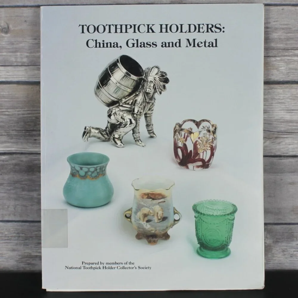 Toothpick Holders China, Glass, Metal 1992 Book Vintage w/Price Guide Collectors